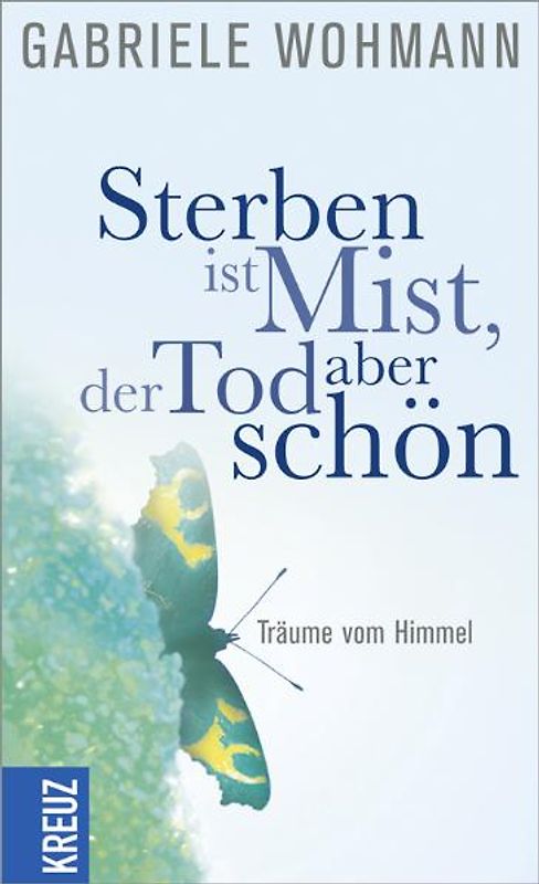 Sterben ist Mist, der Tod aber schön.