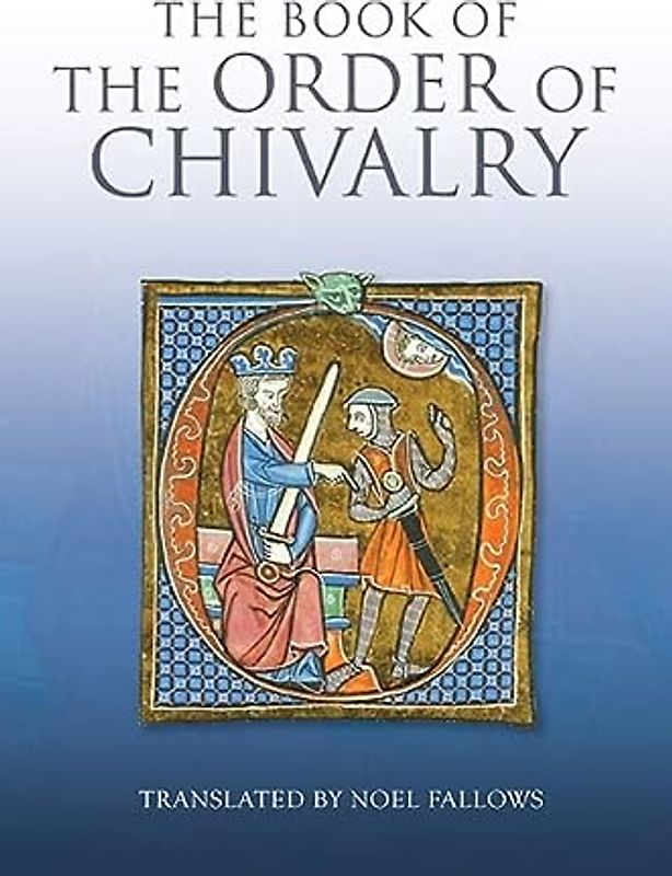 The Book of the Order of Chivalry