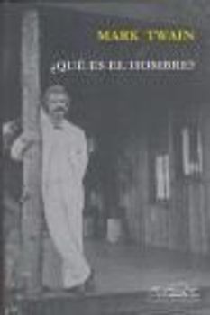 ¿Qués es el hombre?