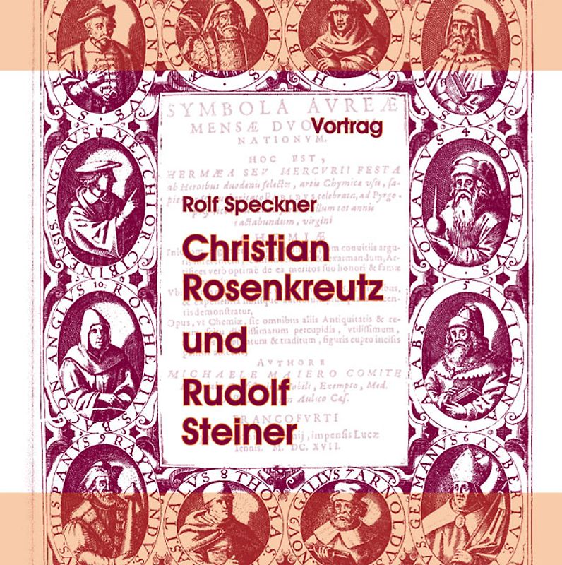 Christian Rosenkreutz und Rudolf Steiner