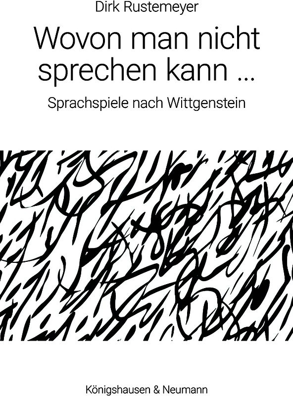Wovon man nicht sprechen kann&nbsp;…