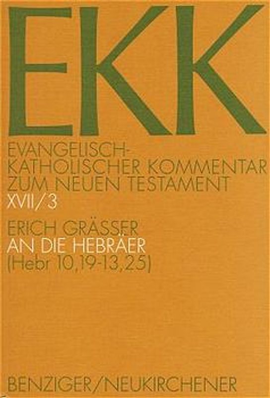 Evangelisch-Katholischer Kommentar zum Neuen Testament (EKK) / Der Brief an die Hebräer