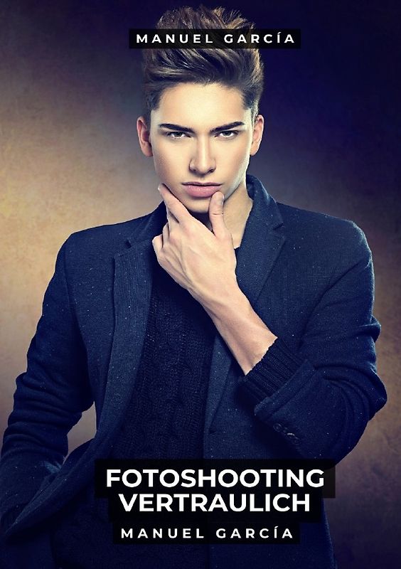 Sammlung schwuler Erotikgeschichten auf Deutsch für Erwachsene / Fotoshooting vertraulich