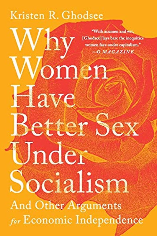 Why Women Have Better Sex Under Socialism