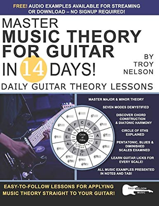 Master Music Theory for Guitar in 14 Days: Daily Guitar Theory Lessons (Play Music in 14 Days)