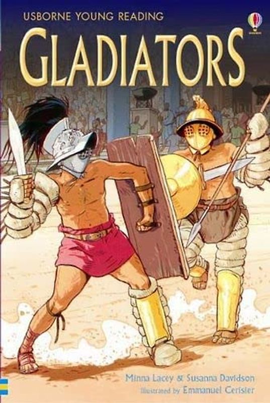 Gladiators (Young Reading Series Three) - Lacey, Minna