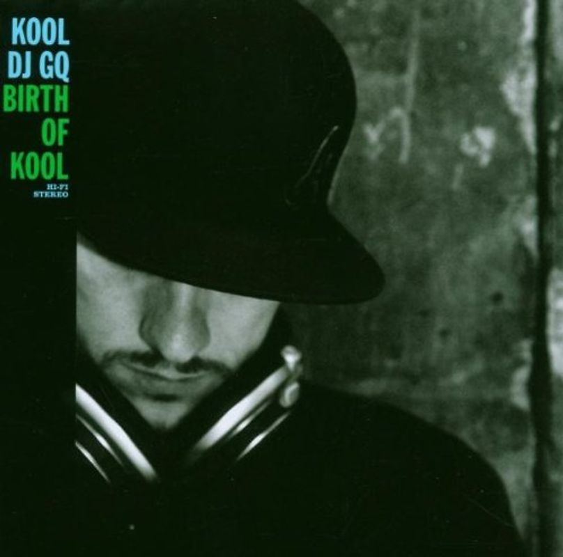 Kool DJ Gq - Birth of Kool