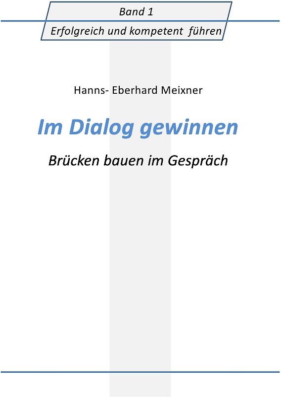 Im Dialog gewinnen