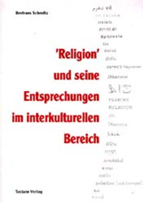 "Religion" und seine Entsprechungen im interkulturellen Bereich