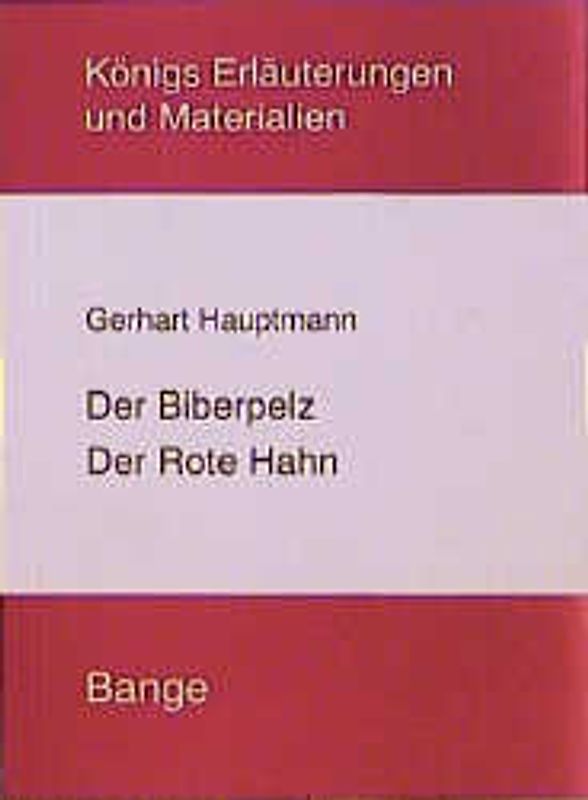 Der Biberpelz /Der rote Hahn. Die Rechtschreibung wurde der amtlichen Neuregelung angepasst