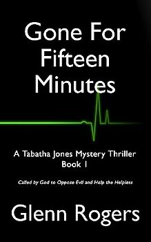 Gone For Fifteen Minutes