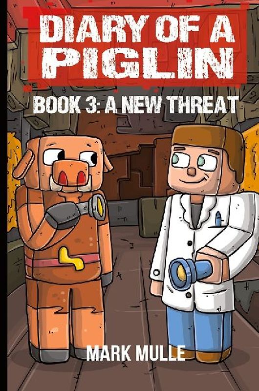 Diary of a Piglin Book 3