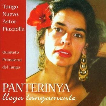 Panterinya - Llega tangamente (Tango Nuevo: Astor Piazzolla)