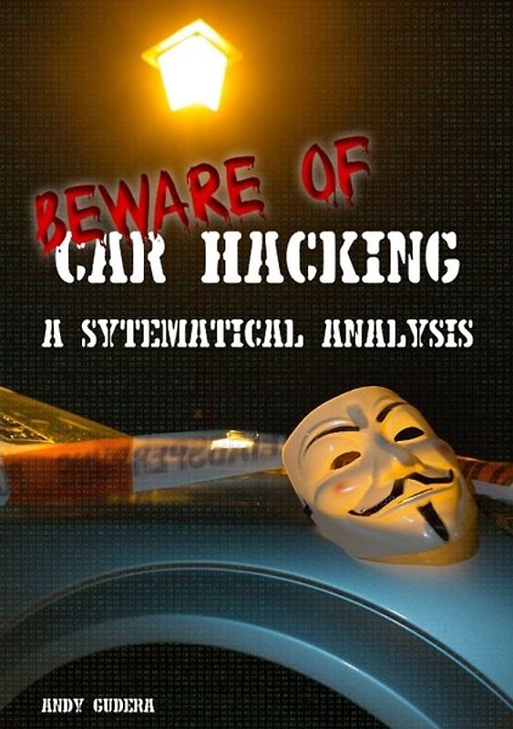 Beware of Car Hacking
