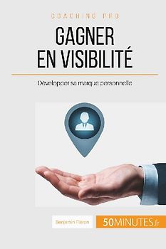Gagner en visibilité