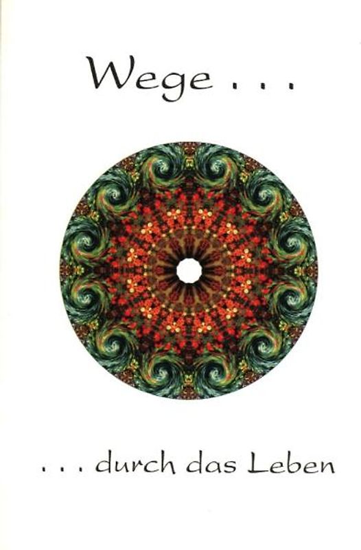 Wege durch das Leben