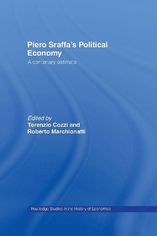 Piero Sraffa's Political Economy
