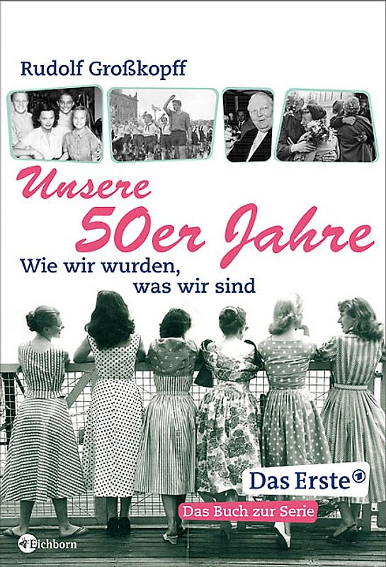 Unsere 50er Jahre