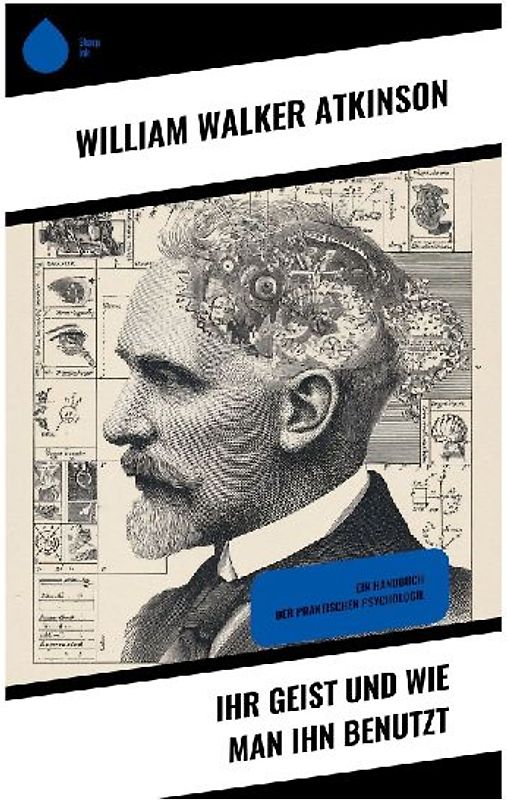 Ihr Geist und wie man ihn benutzt