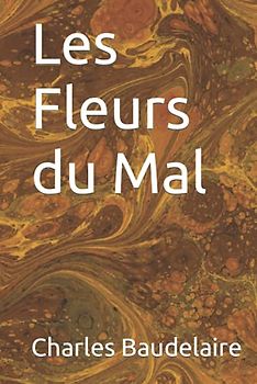 Les Fleurs du Mal