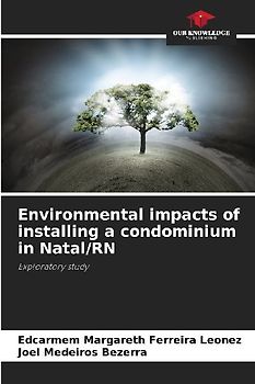Environmental impacts of installing a condominium in Natal/RN