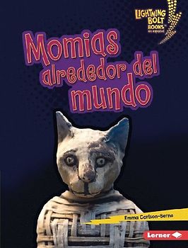 Momias Alrededor del Mundo (Mummies Around the World)