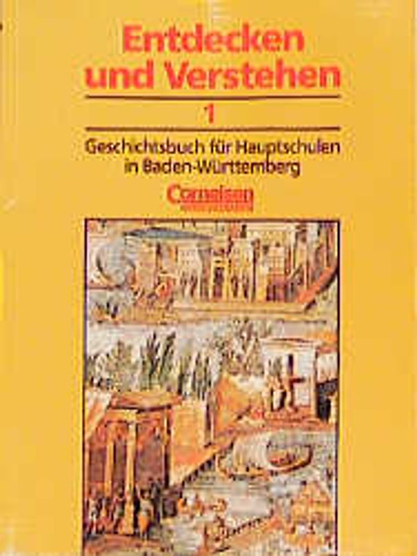 Entdecken und Verstehen - Hauptschule Baden-Württemberg / Band 1: 6. Schuljahr - Schülerbuch