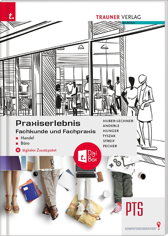 Praxiserlebnis - Fachkunde und Fachpraxis – Handel-Büro PTS + digitales Zusatzpaket