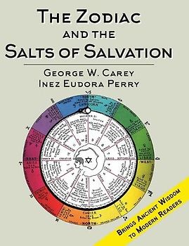 The Zodiac and the Salts of Salvation