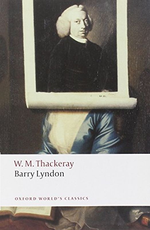 Barry Lyndon (Oxford World's Classics) - William Makepeace Thackeray