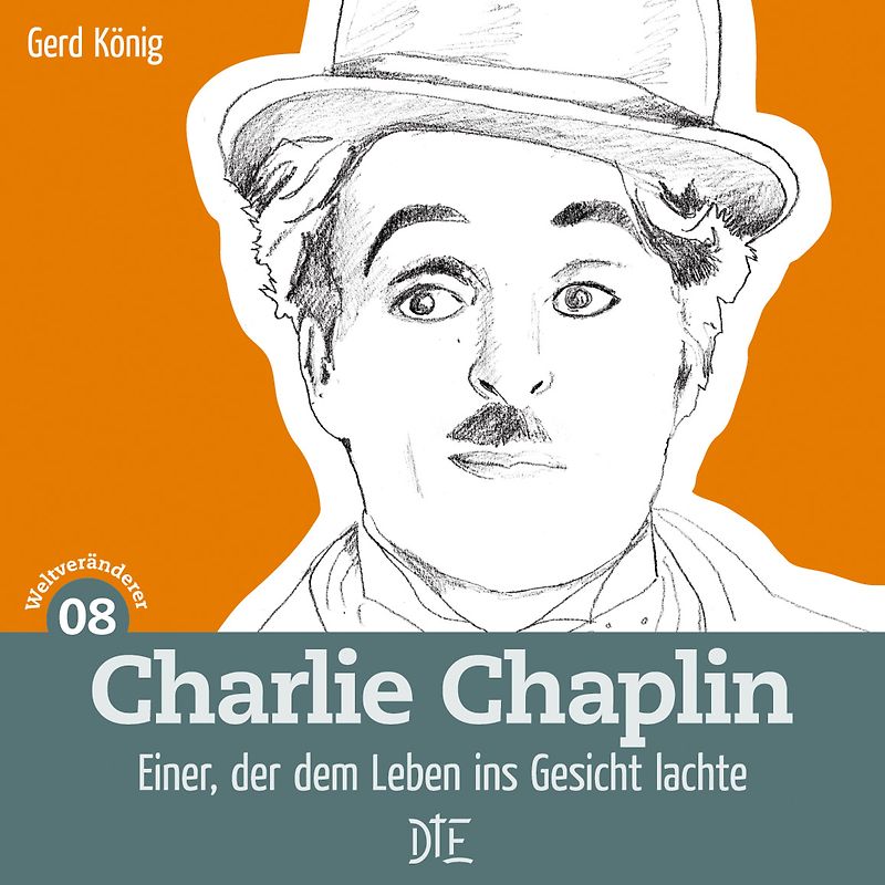 Charlie Chaplin. Einer, der dem Leben ins Gesicht lachte