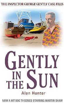 Gently in the Sun (Inspector George Gently 6)