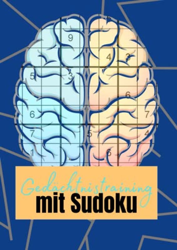 Gehirnjogging mit Sudoku: Ideales Gehirnjogging für erfahrene Rätsel-Profis