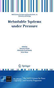 Metastable Systems under Pressure