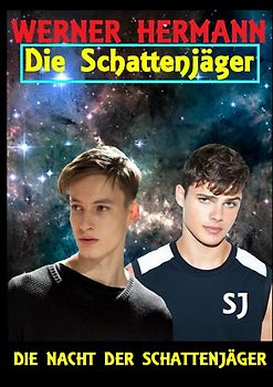 DIE SCHATTENJÄGER / Die Schattenjäger 01 Die Nacht der Schattenjäger