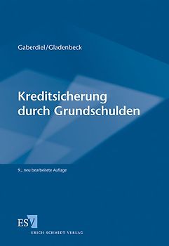 Kreditsicherung durch Grundschulden