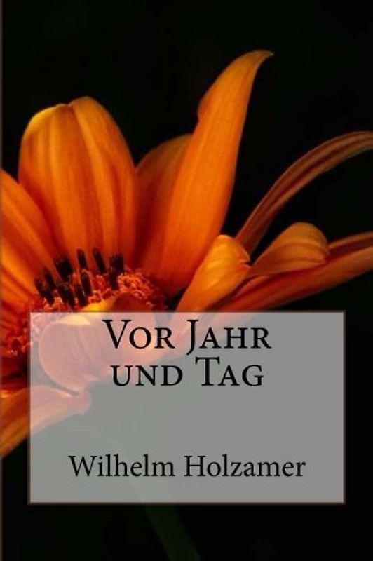Vor Jahr und Tag