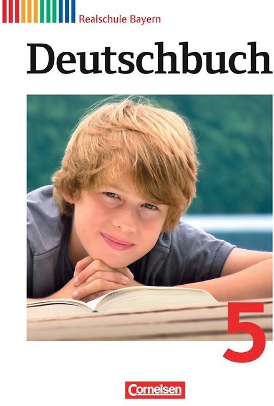 Deutschbuch - Sprach- und Lesebuch - Realschule Bayern 2011 - 5. Jahrgangsstufe