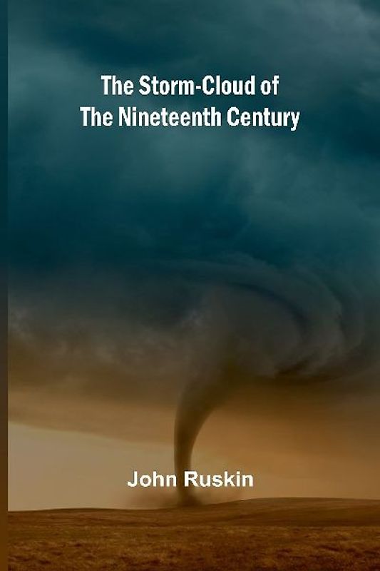 The Storm-Cloud of the Nineteenth Century