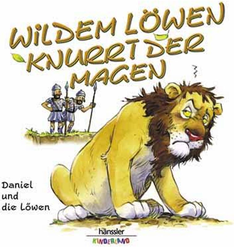 Wildem Löwen knurrt der Magen