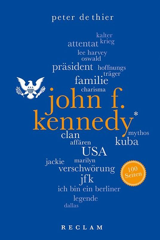 John F. Kennedy. 100 Seiten