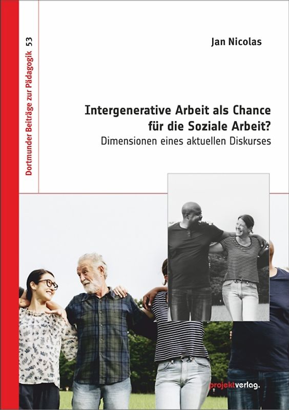 Intergenerative Arbeit als Chance für die Soziale Arbeit?