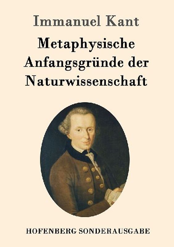 Metaphysische Anfangsgründe der Naturwissenschaft