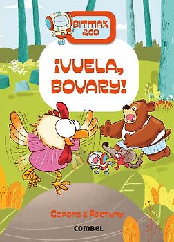 Bitmax & Co. ¡Vuela, Bovary! / Fly, Bovary!