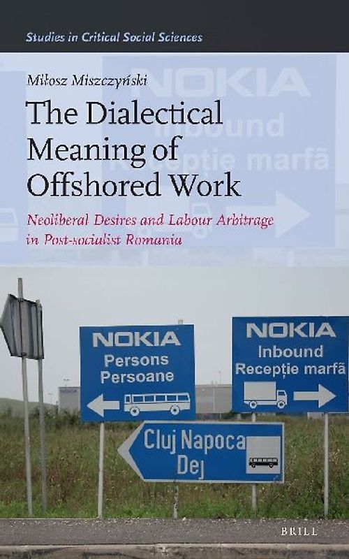 The Dialectical Meaning of Offshored Work