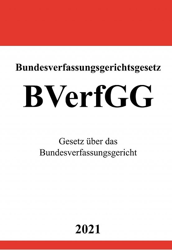 Bundesverfassungsgerichtsgesetz (BVerfGG)