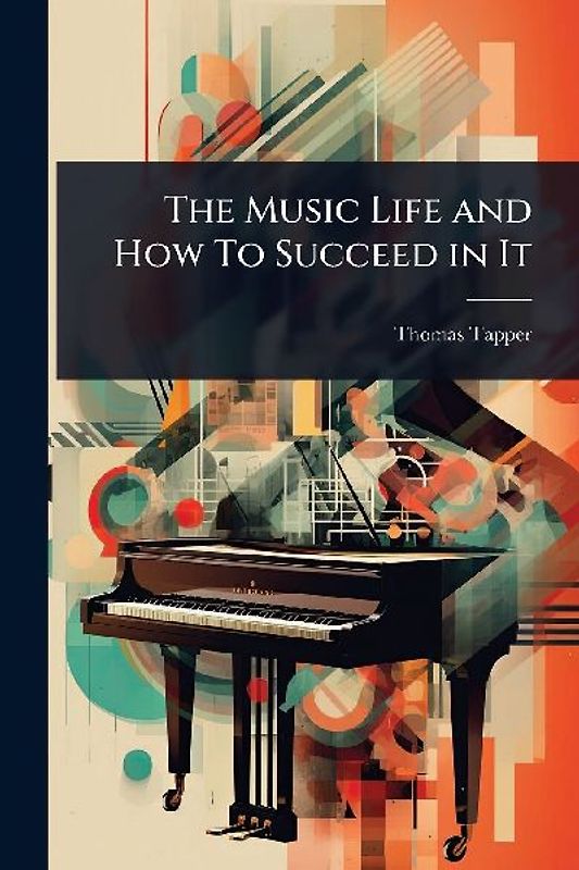 The Music Life and How To Succeed in It