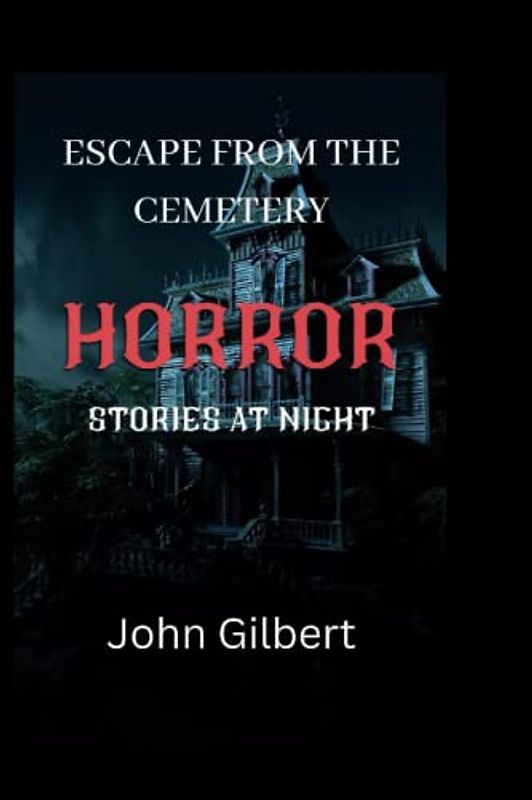 Escape from the cemetery: Horror Stories at Night