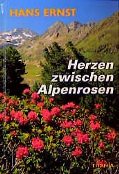 Glück in der Lerchenau /Herzen zwischen Alpenrosen /Der Schäfer von Algunden. 3 Romane