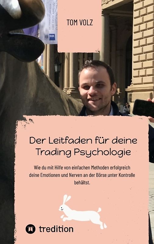 Der Leitfaden für deine Trading Psychologie